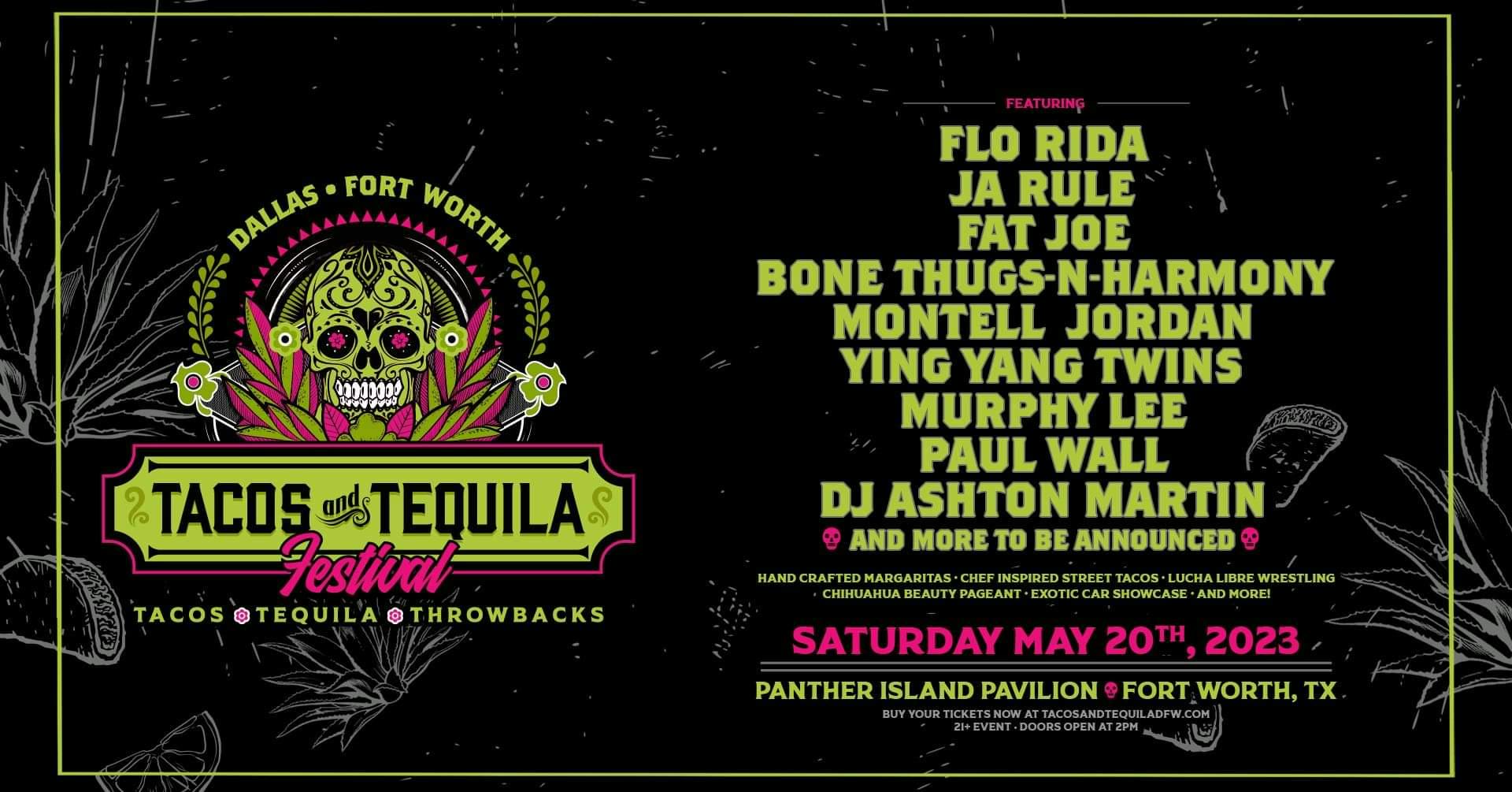 Tacos and Tequila Festival Featuring Flo Rida, Ja Rule, Fat Joe, Bone