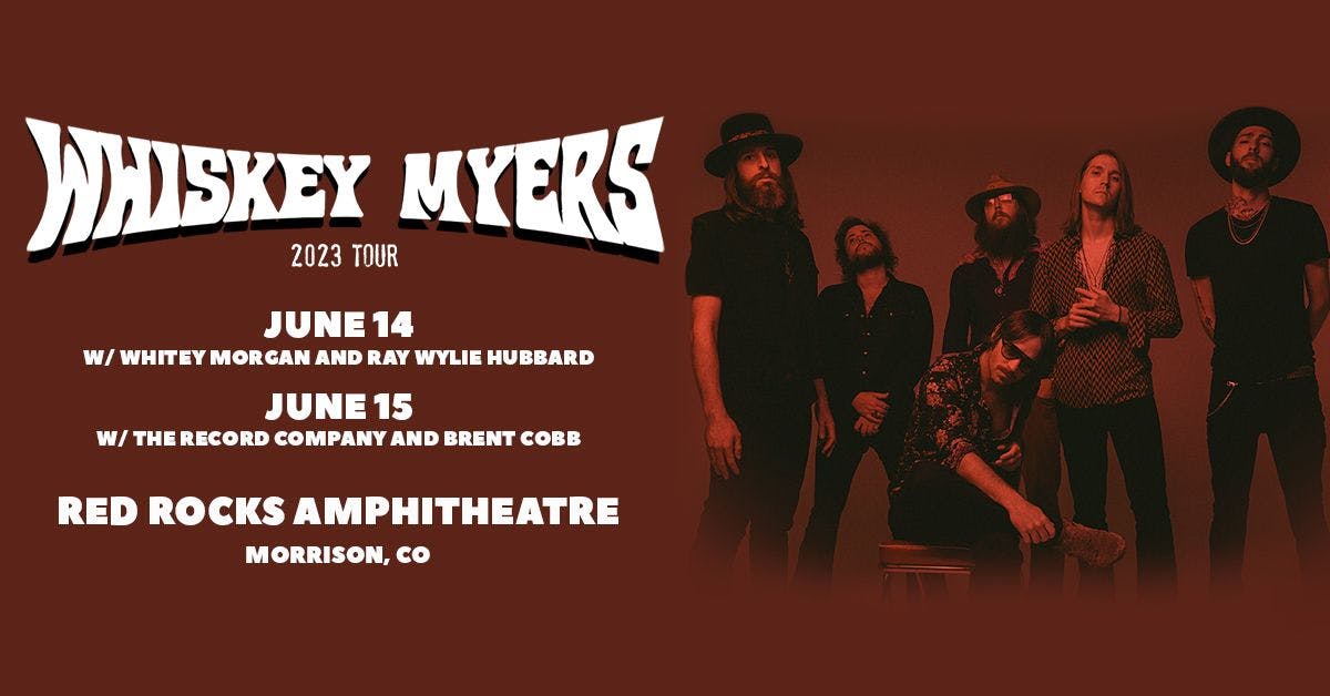 Whiskey Myers at Red Rocks Amphitheatre Thursday, Jun 15 2023 Discotech