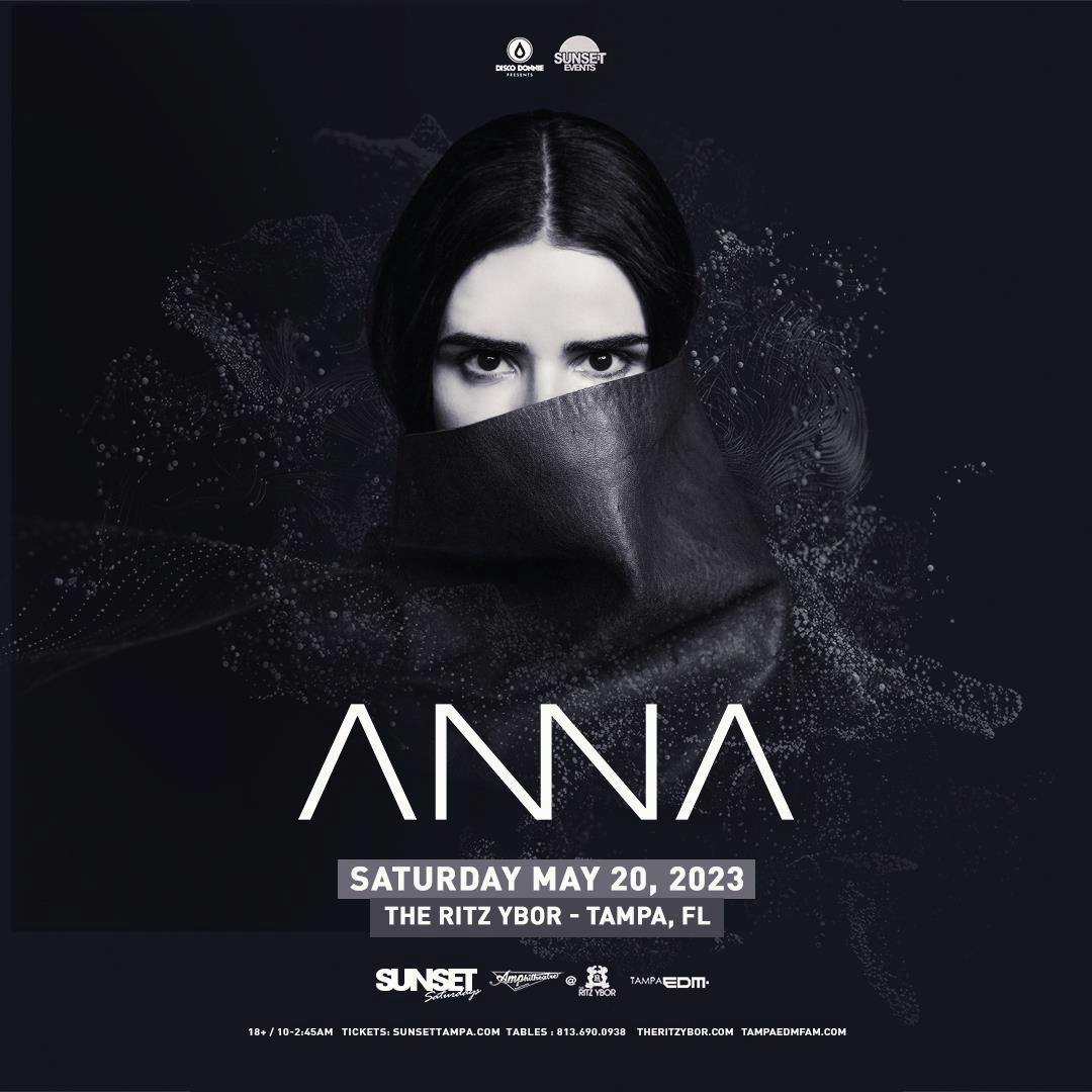 Anna at The Ritz Ybor - Saturday, May 20 2023 | Discotech