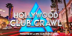 Hollywood Club Crawl