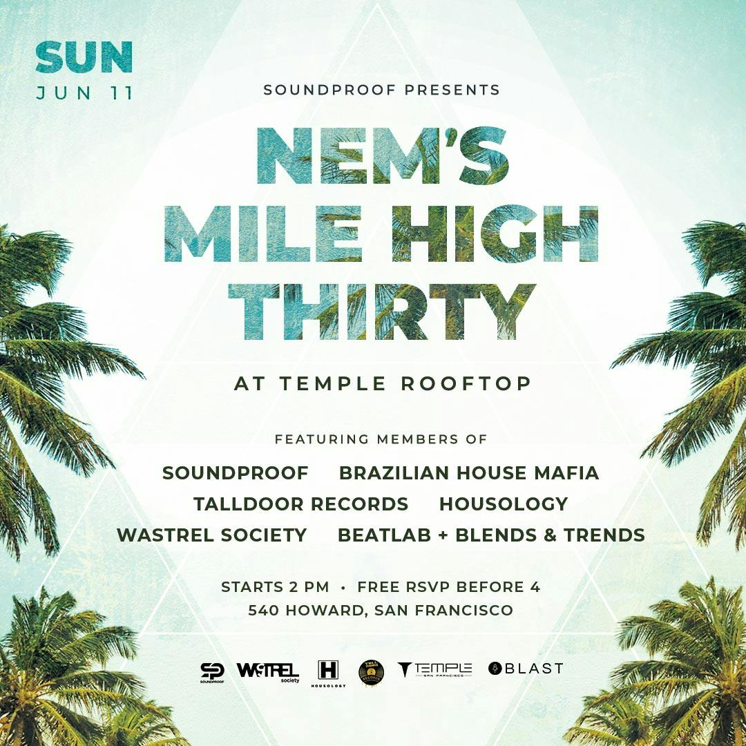 Nem's Mile High Thirty The Skyline Lounge at Temple Sunday, Jun 11