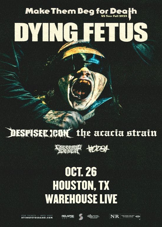 Dying Fetus Make Them Beg For Death Tour 26 Oct 2023