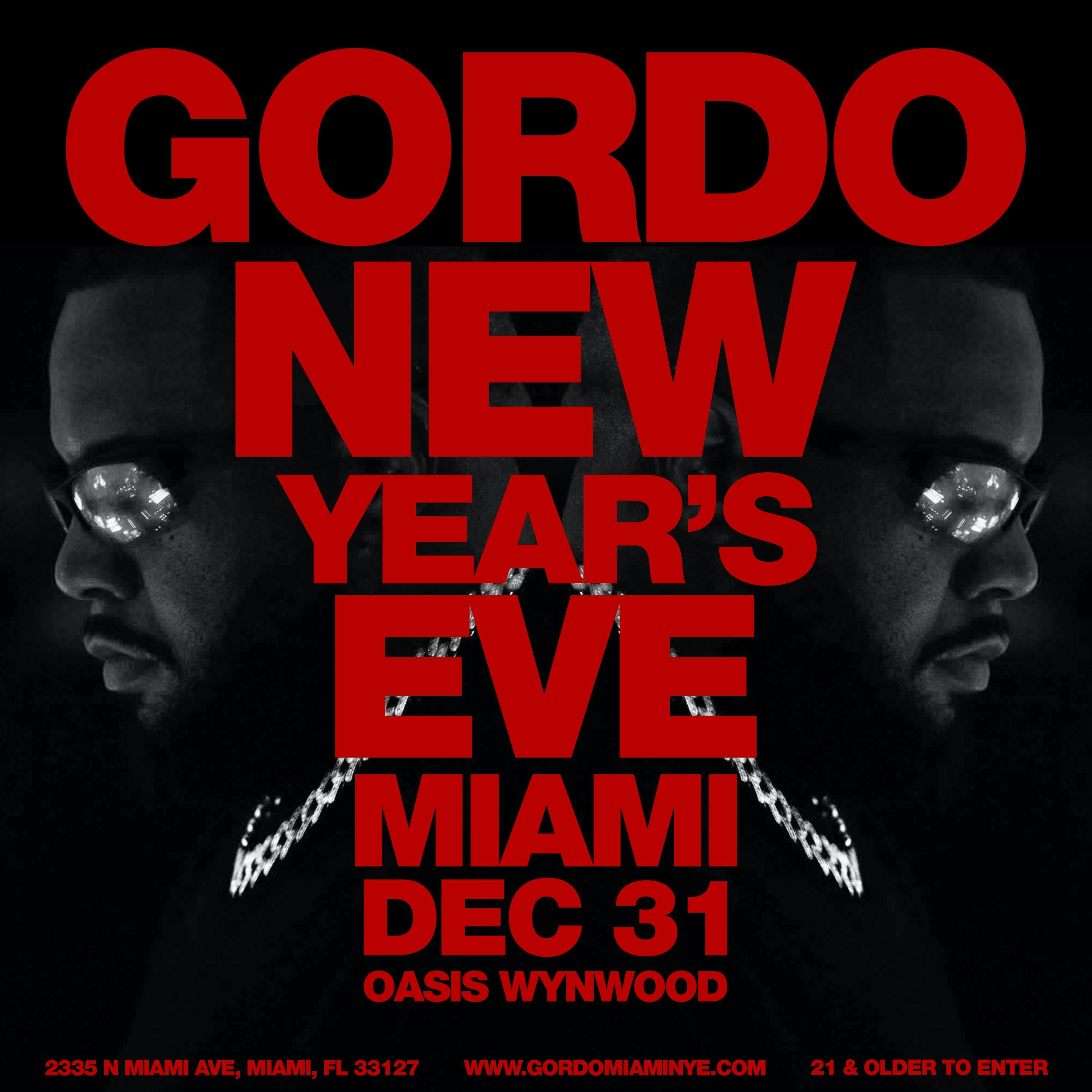 Gordo Miami New Year's Eve 2024 at Oasis Wynwood Sunday, Dec 31 2023