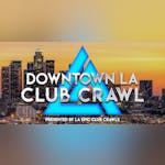 Downtown LA Club Crawl