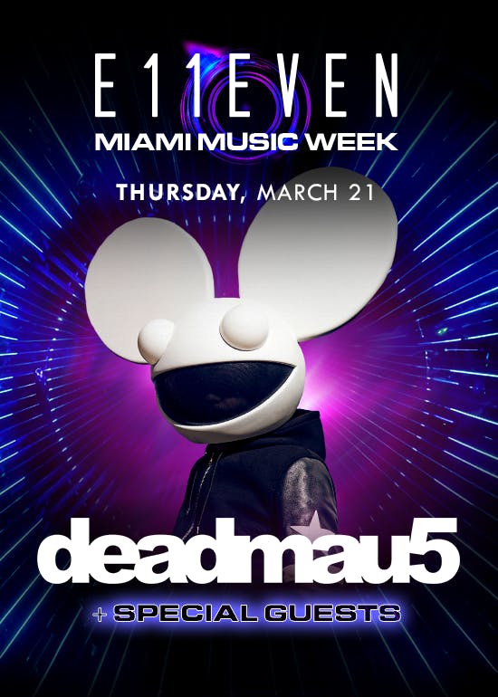 Mmw Deadmau5 at E11EVEN Thursday, Mar 21 2024 Discotech