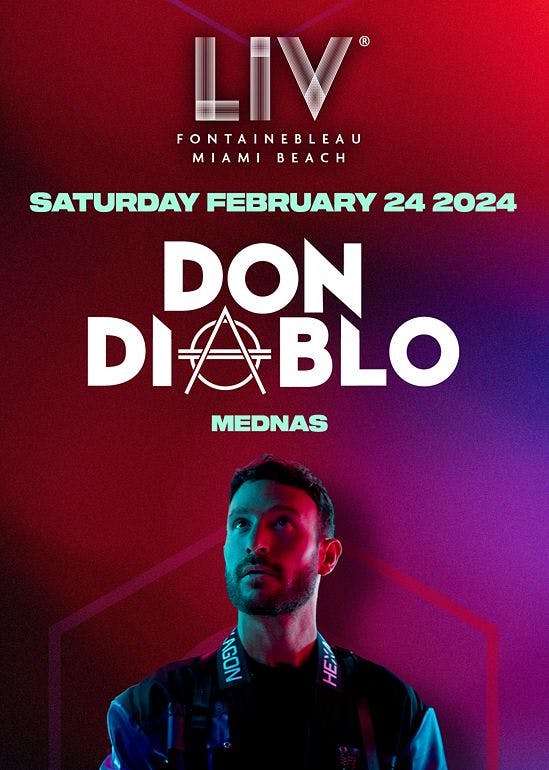 Don Diablo At LIV Saturday Feb 24 2024 Discotech   8e36d749 4681 4361 A2d5 Ae4aff1e2729 