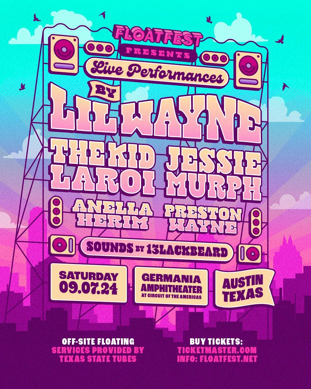 Float Fest Presents: Lil Wayne, The Kid LAROI & Jessie Murph