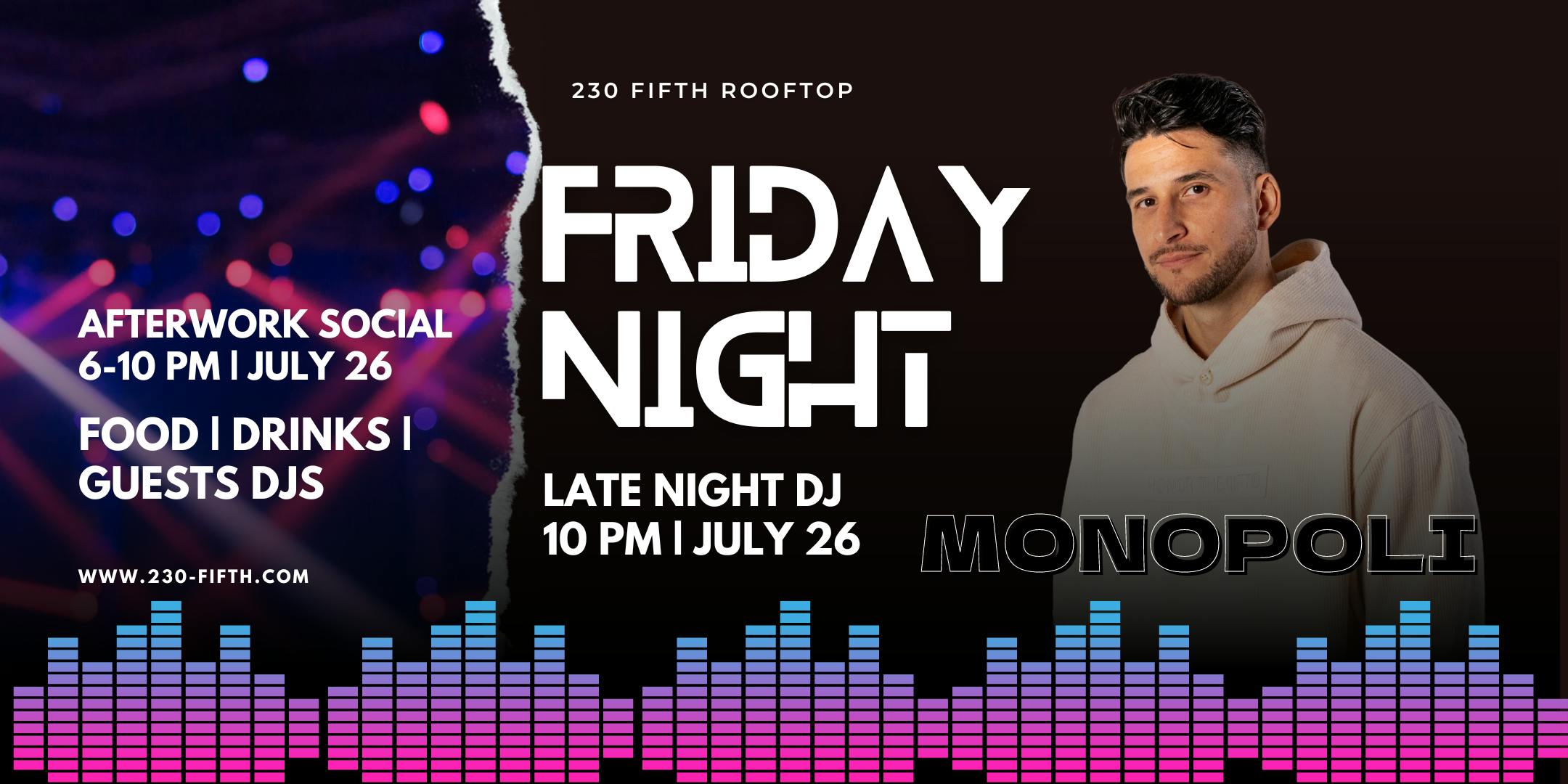 FRIDAY NIGHT Dance Party @230 Fifth Rooftop