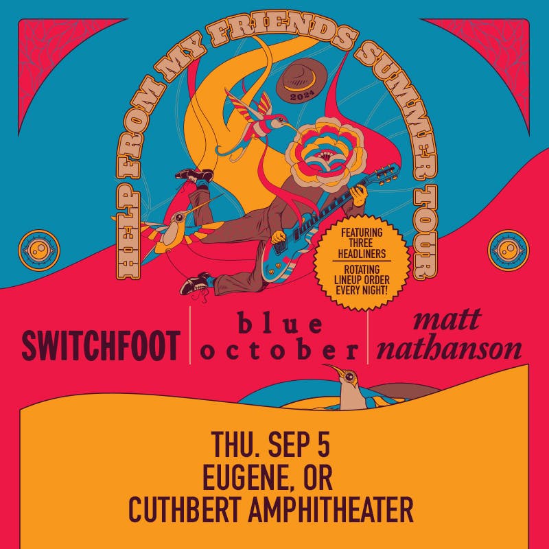 Switchfoot / Blue October / Matt Nathanson – Help From My Friends Tour ...