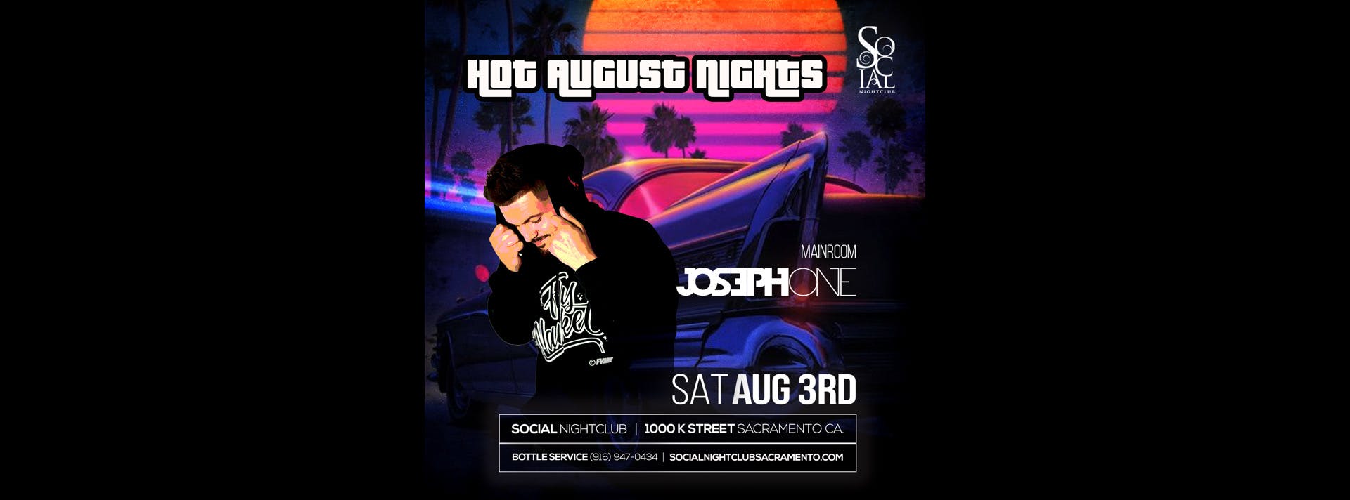 Social Saturday's Hot August Nights Edition ft. Dj Joseph ONE