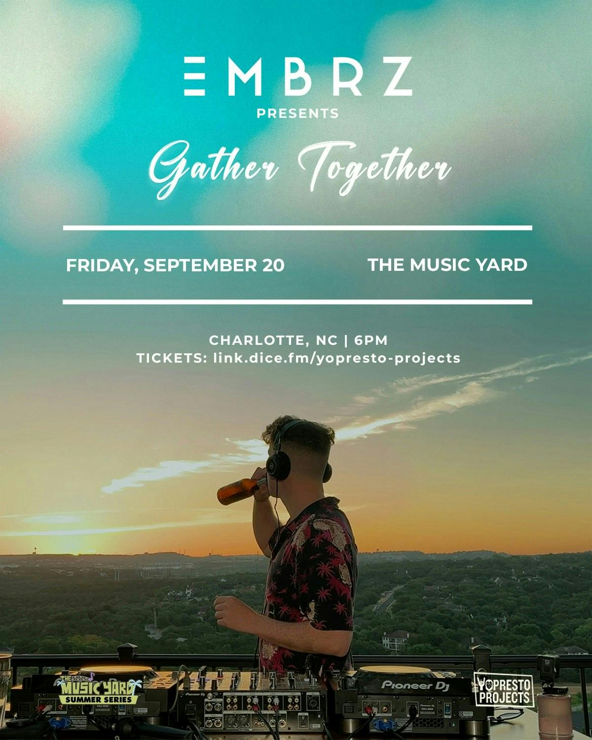 EMBRZ "Gather Together" Tour