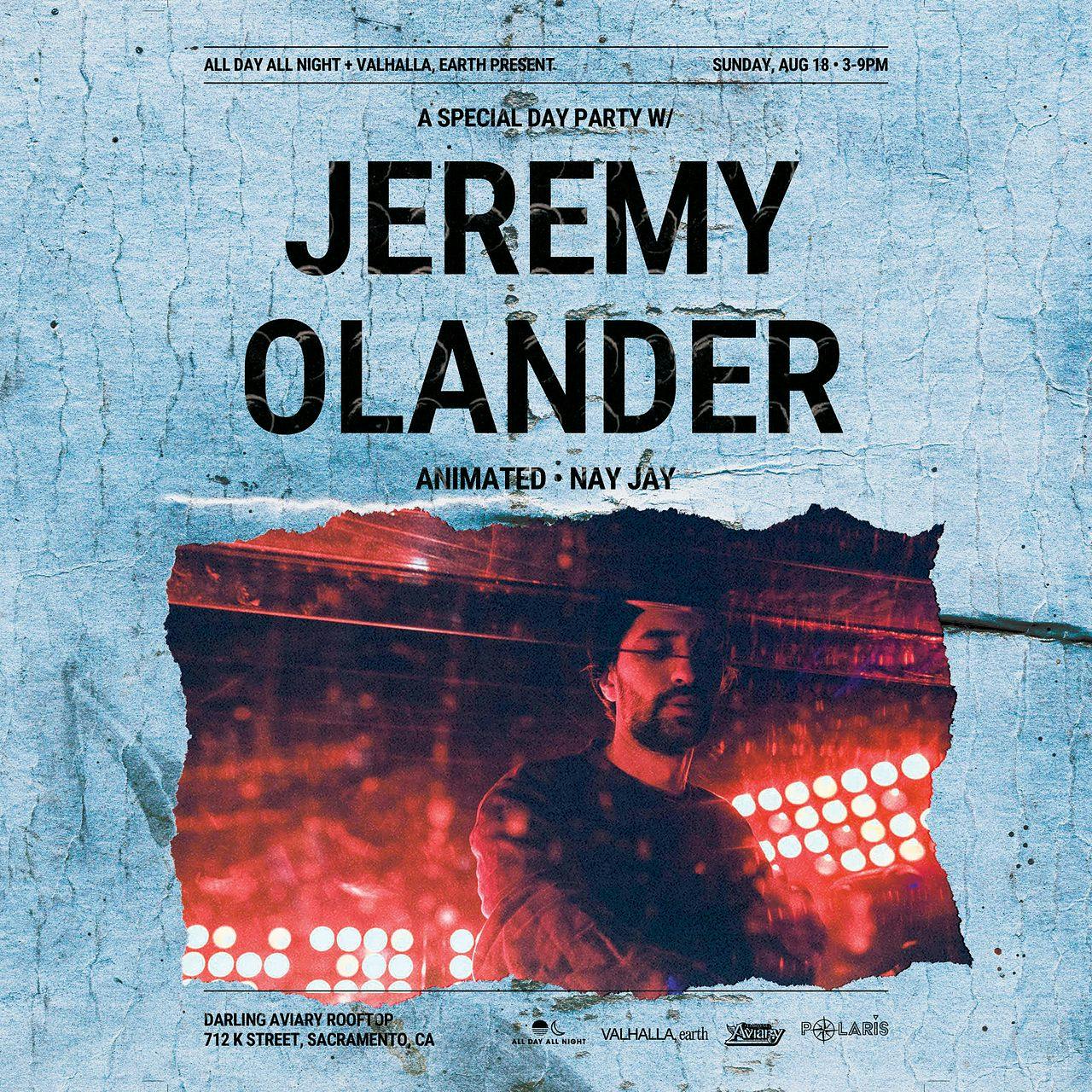 Day Party w/ JEREMY OLANDER at Darling Aviary