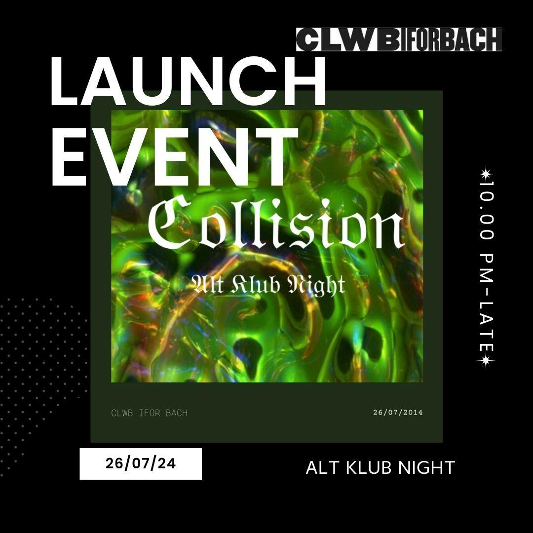 Collision - Alt Klub Night