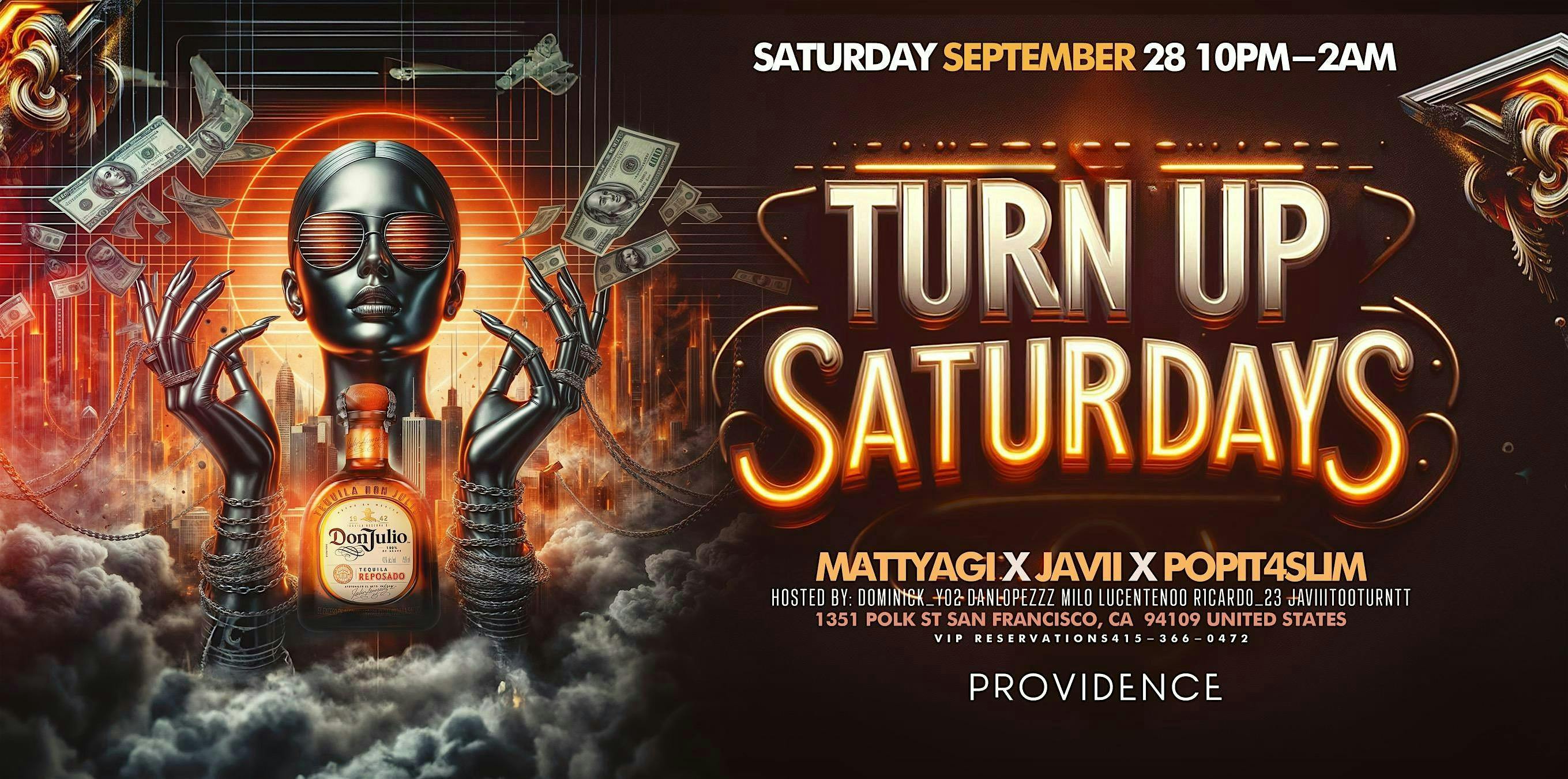 TURN UP SATURDAYS! Hip Hop & Latin Party Vibes!! at Providence - Saturday, Sep 28 2024 | Discotech