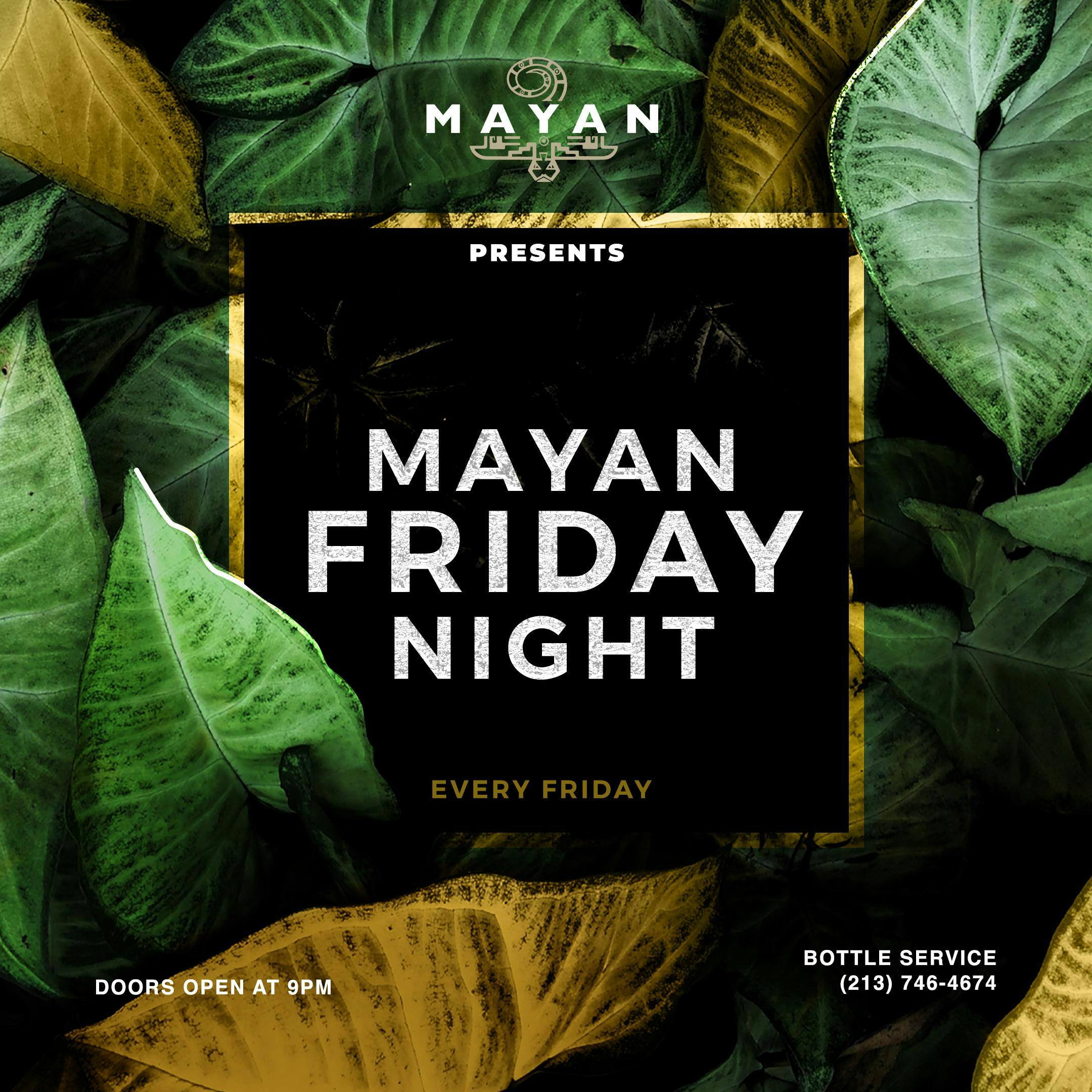 Mayan Fridays - Nightclub in DTLA