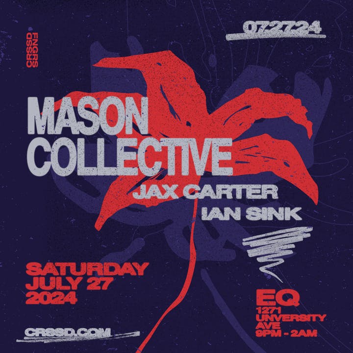 Mason Collective at Eq San Diego