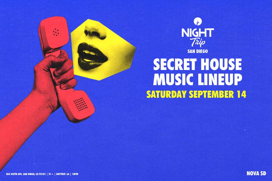 Night Trip ft. Secret House Music Lineup