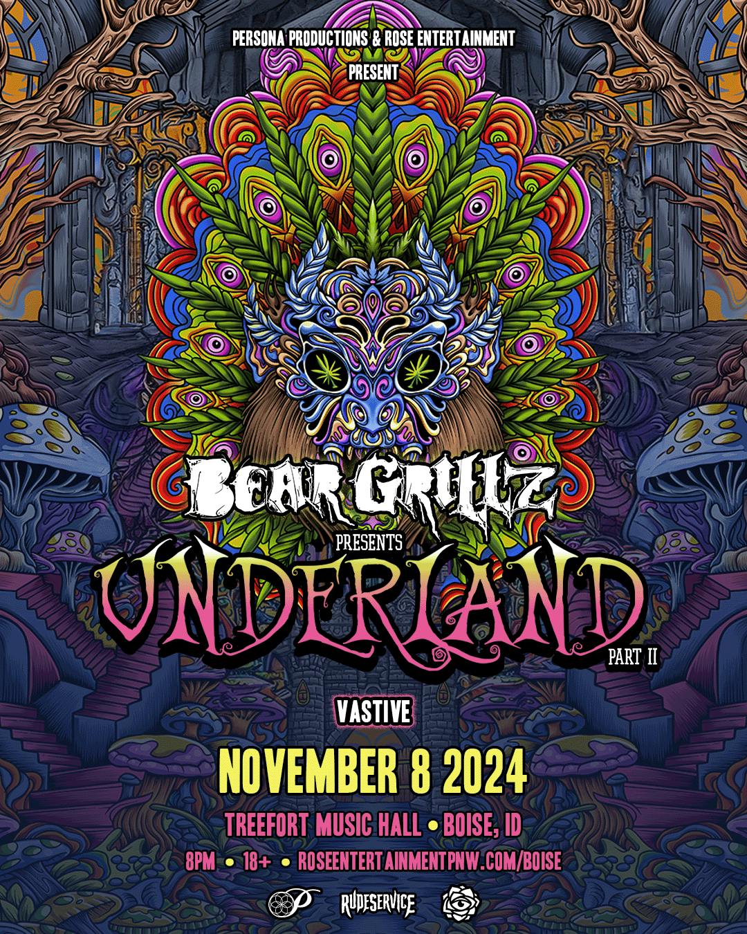 Bear Grillz Presents The Underland Tour