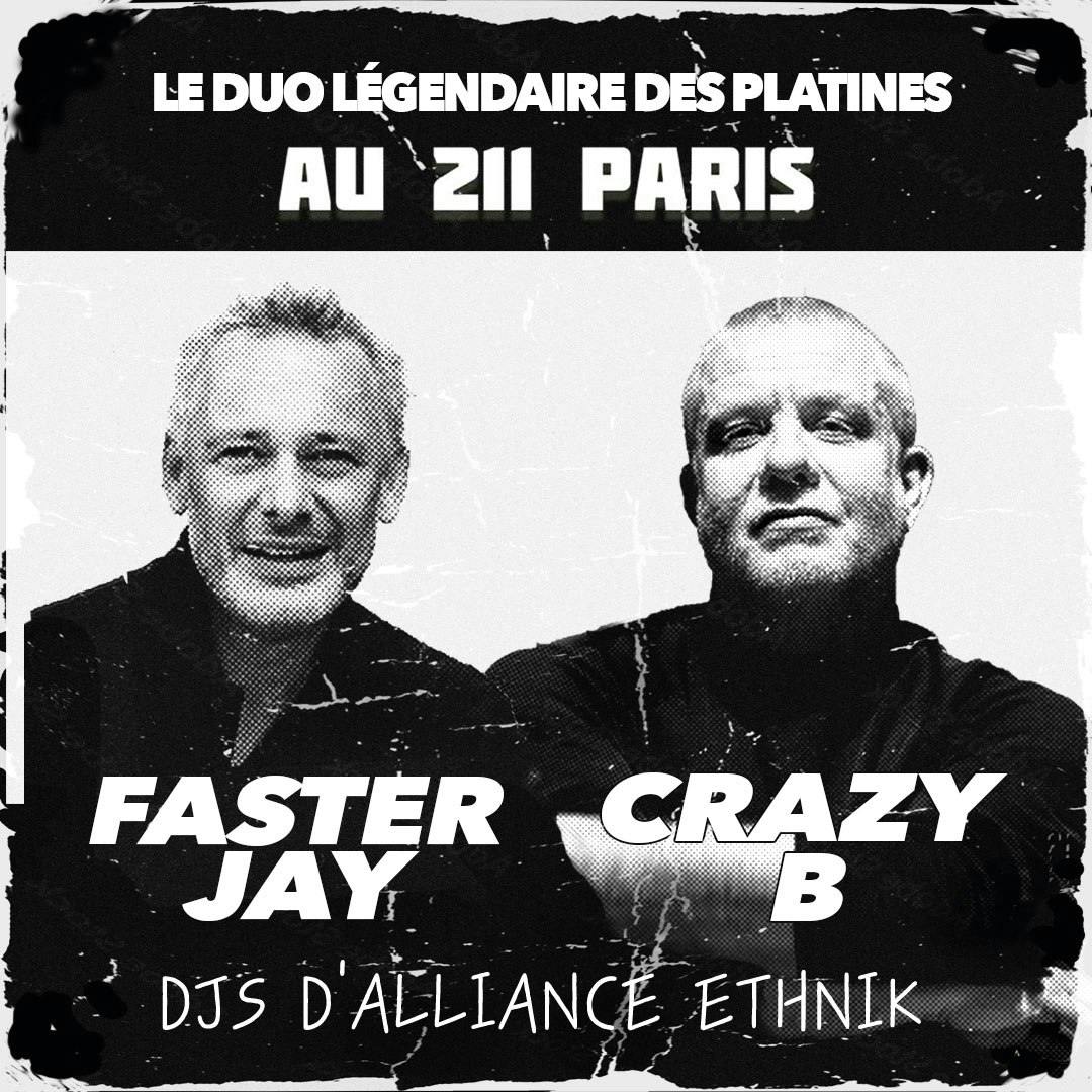 Crazy B & Faster Jay : Alliance Ethnik Djs