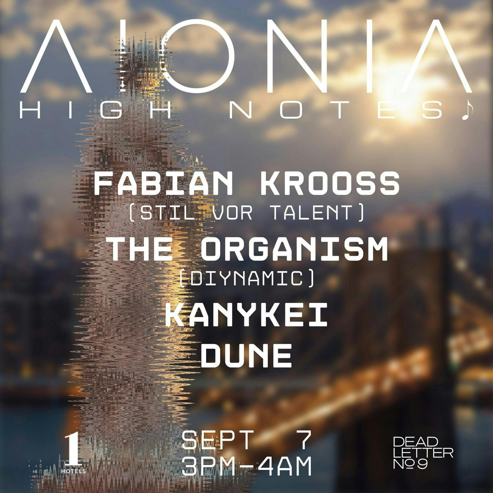 High Notes ♪ at 1 Hotel + Dead Letter No9 w/ Fabian Krooss, The Organism + more