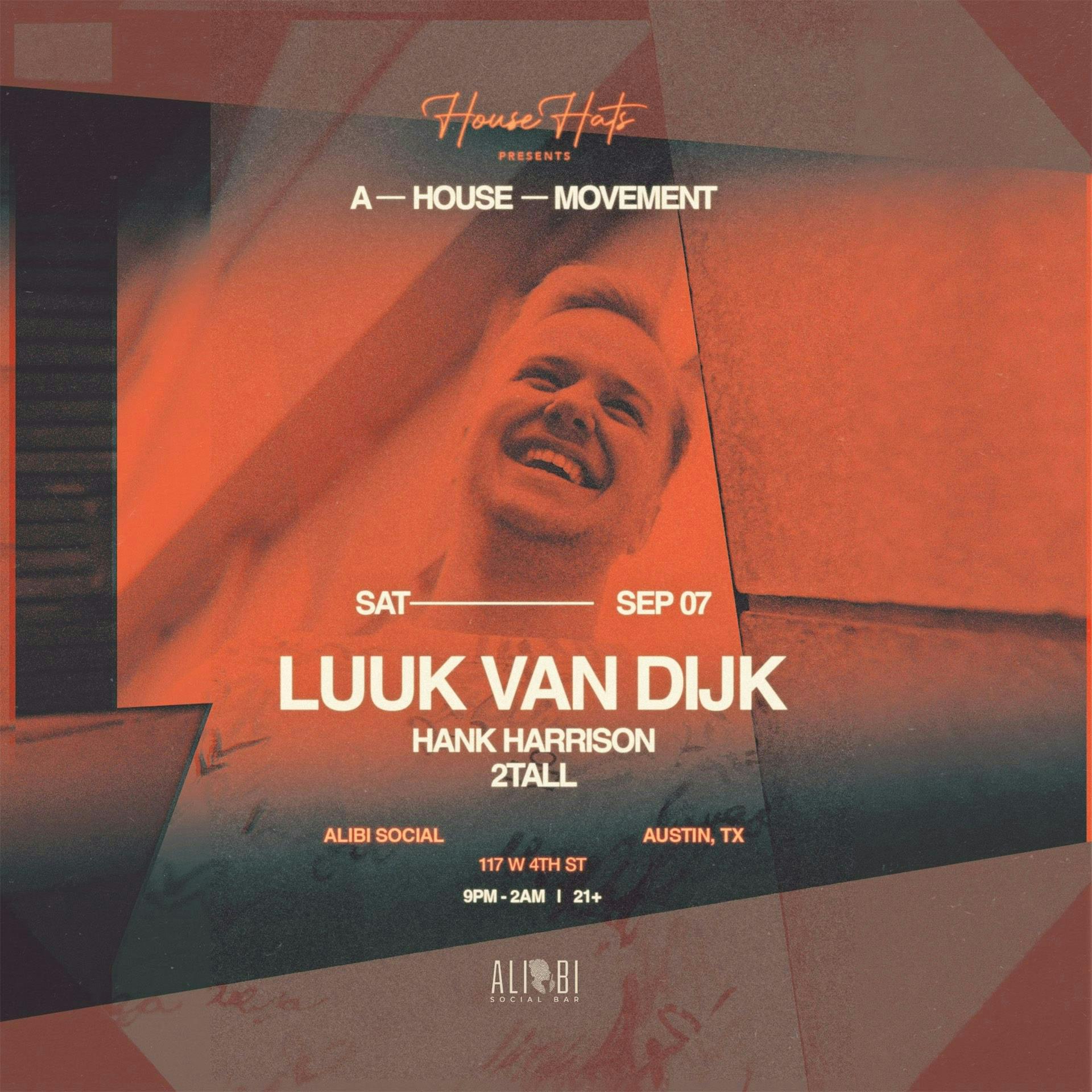 House Hats Presents: Luuk Van Dijk