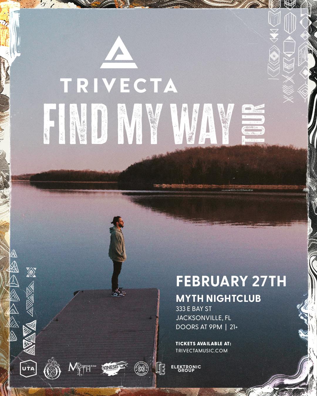 Electronic Thursdays Presents: Trivecta - Find My Way Tour