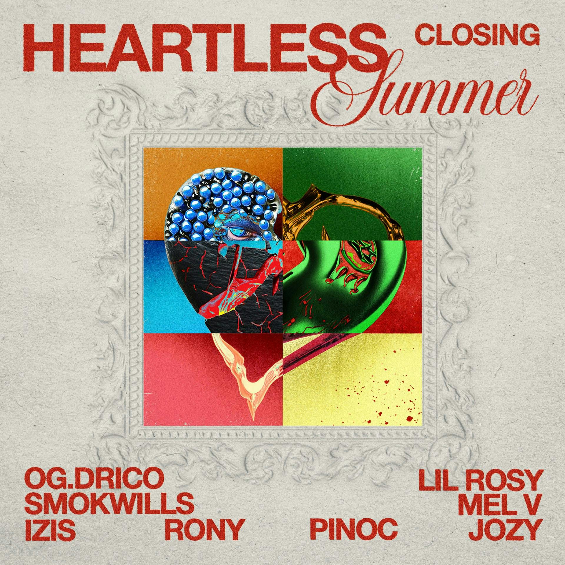 Heartless Summer Closing