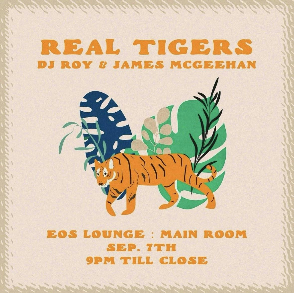 Real Tigers (DJ Roy + James McGeehan)