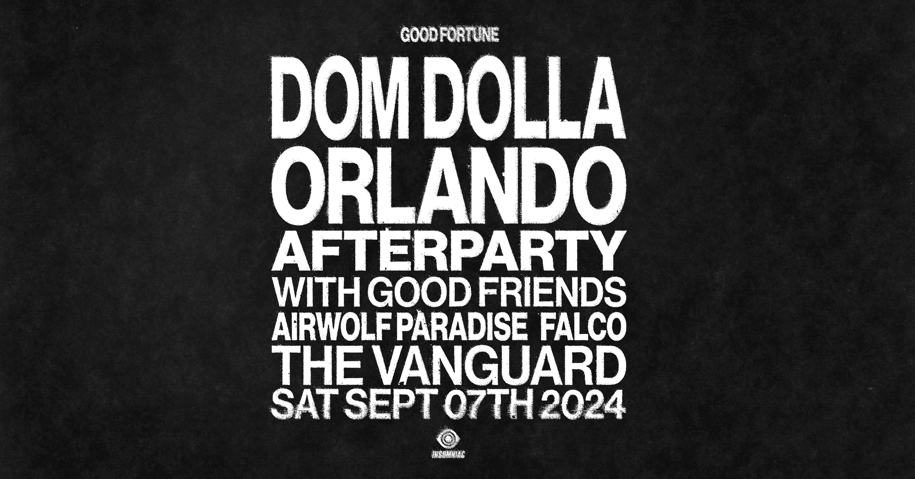 Dom Dolla presents Good Fortune Afterparty