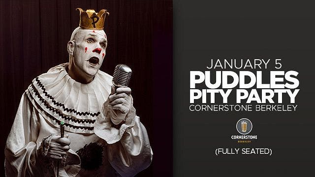 Puddles Pity Party | Fully Seated