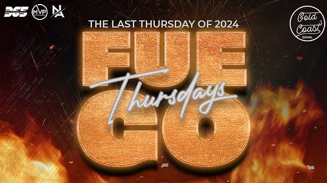 The Last Fuego Thursday of 2024 (21+)