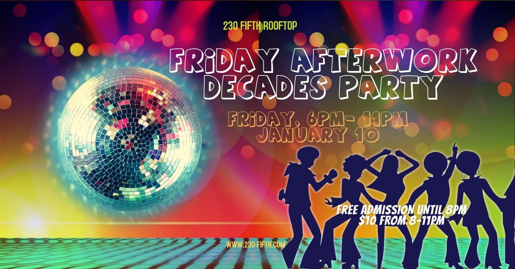 Decades Dance Party @230 Fifth Rooftop // Free Entry Until 8pm