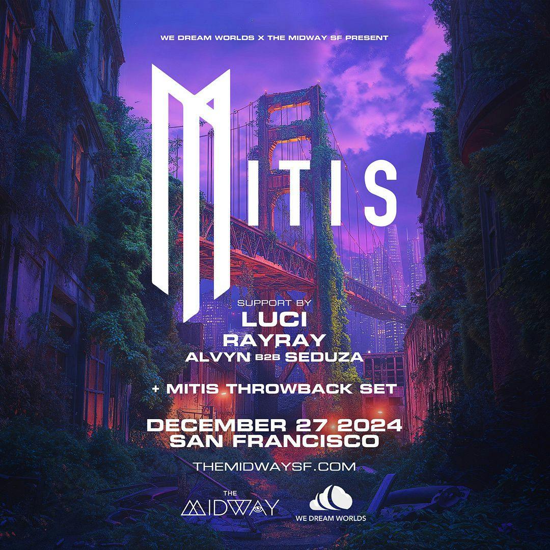 MitiS w/ Luci + RayRay