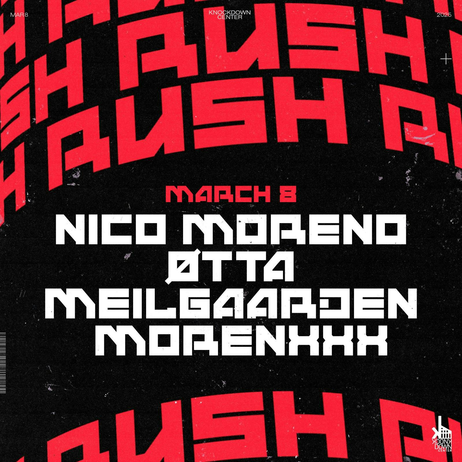 RUSH: Nico Moreno, ØTTA, Meilgaarden, Morenxxx