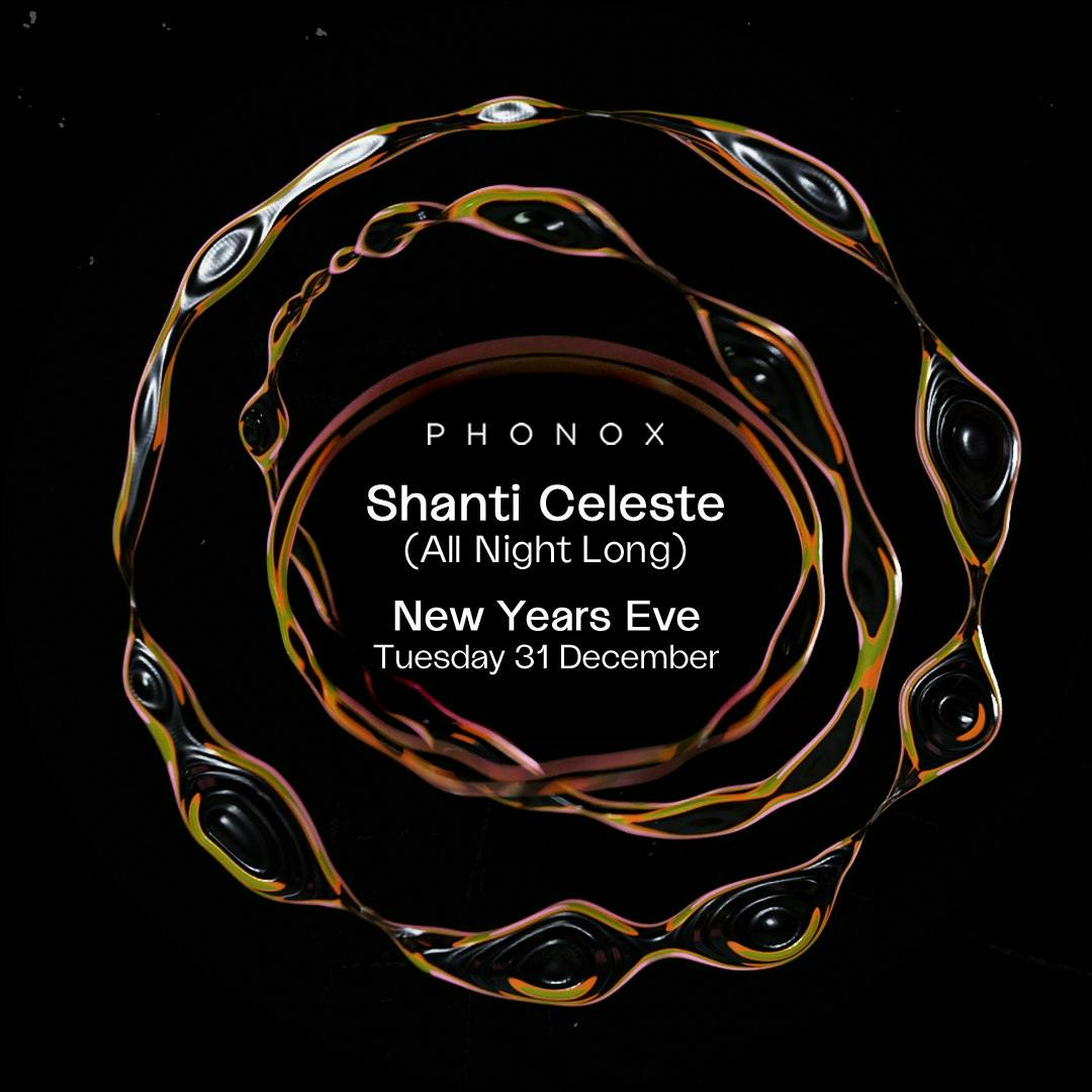 New Years Eve: Shanti Celeste (All Night Long)