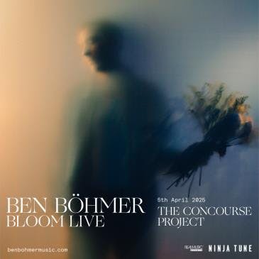 Ben Böhmer at The Concourse Project - Saturday, Apr 5 2025 | Discotech
