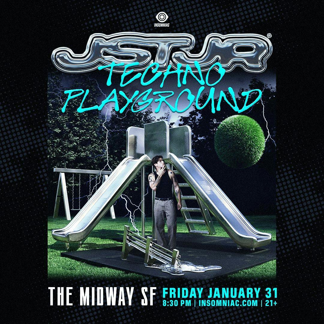 Insomniac presents JSTJR: Techno Playground