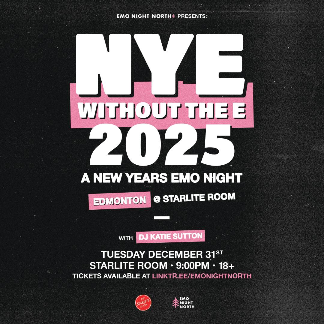 NYE Without the E: Emo Night Edmonton