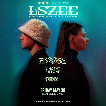 LSZEE - LSDREAM and CloZee (18+ Event)