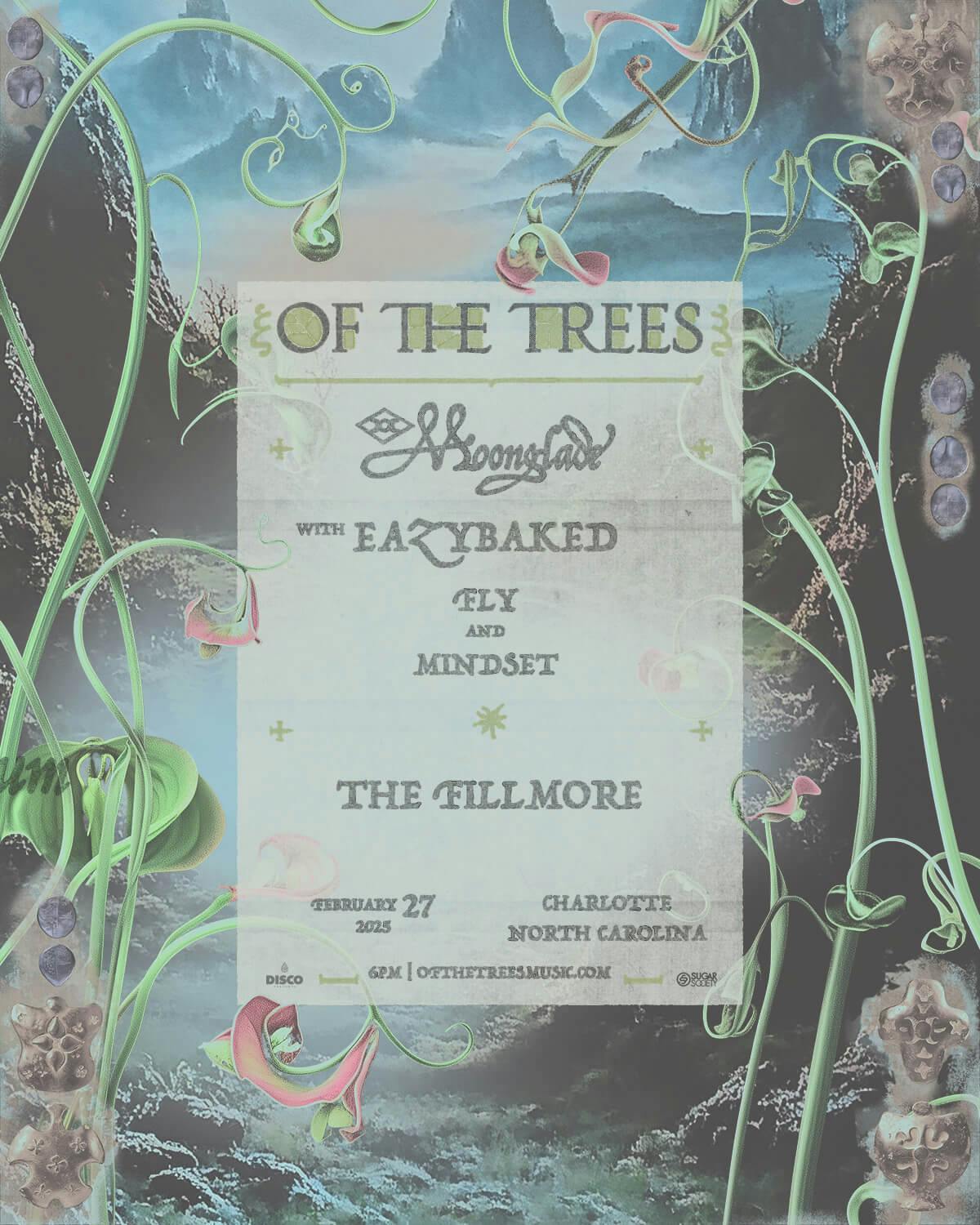 Of The Trees, EazyBaked, Fly, Mindset at Fillmore Charlotte