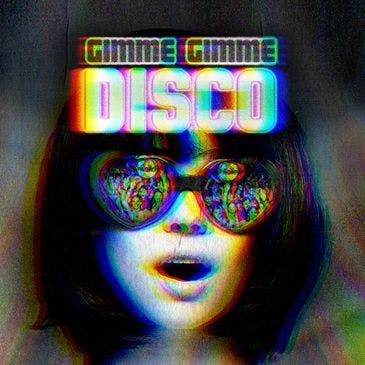 Gimme Gimme Disco