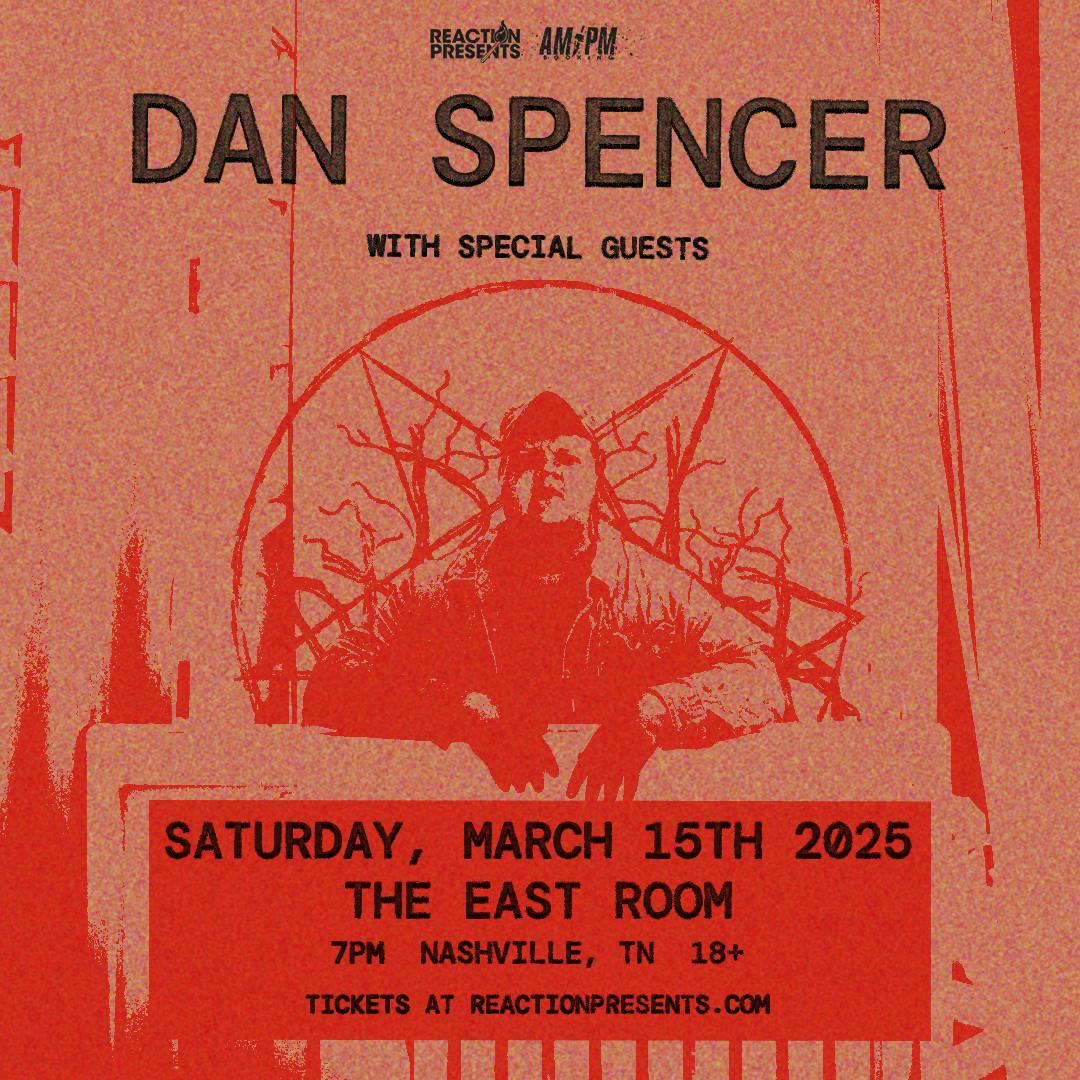 Dan Spencer with special guests The Angels of Death & Signs Following at The East Room - Saturday, Mar 15 2025 | Discotech