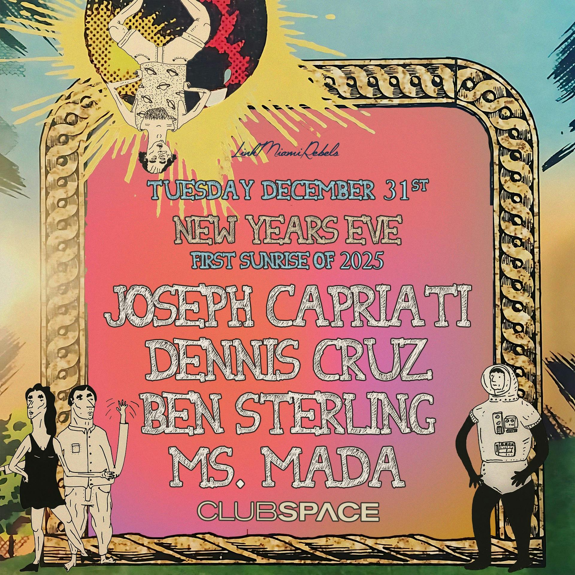 New Year's Eve: Joseph Capriati, Dennis Cruz & Ben Sterling