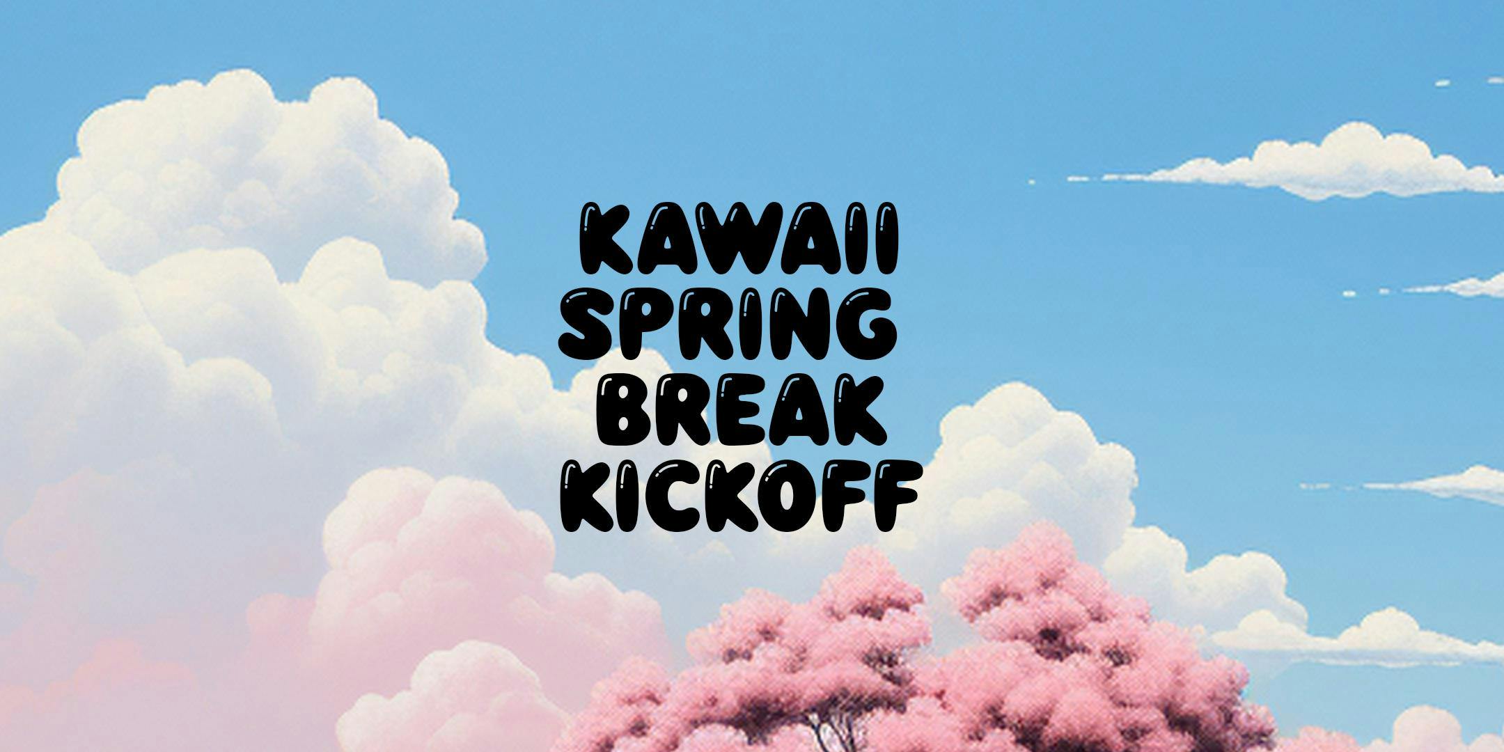 Kawaii Spring Break Kickoff (Nightclub) at The District - Friday, Mar 14 2025 | Discotech