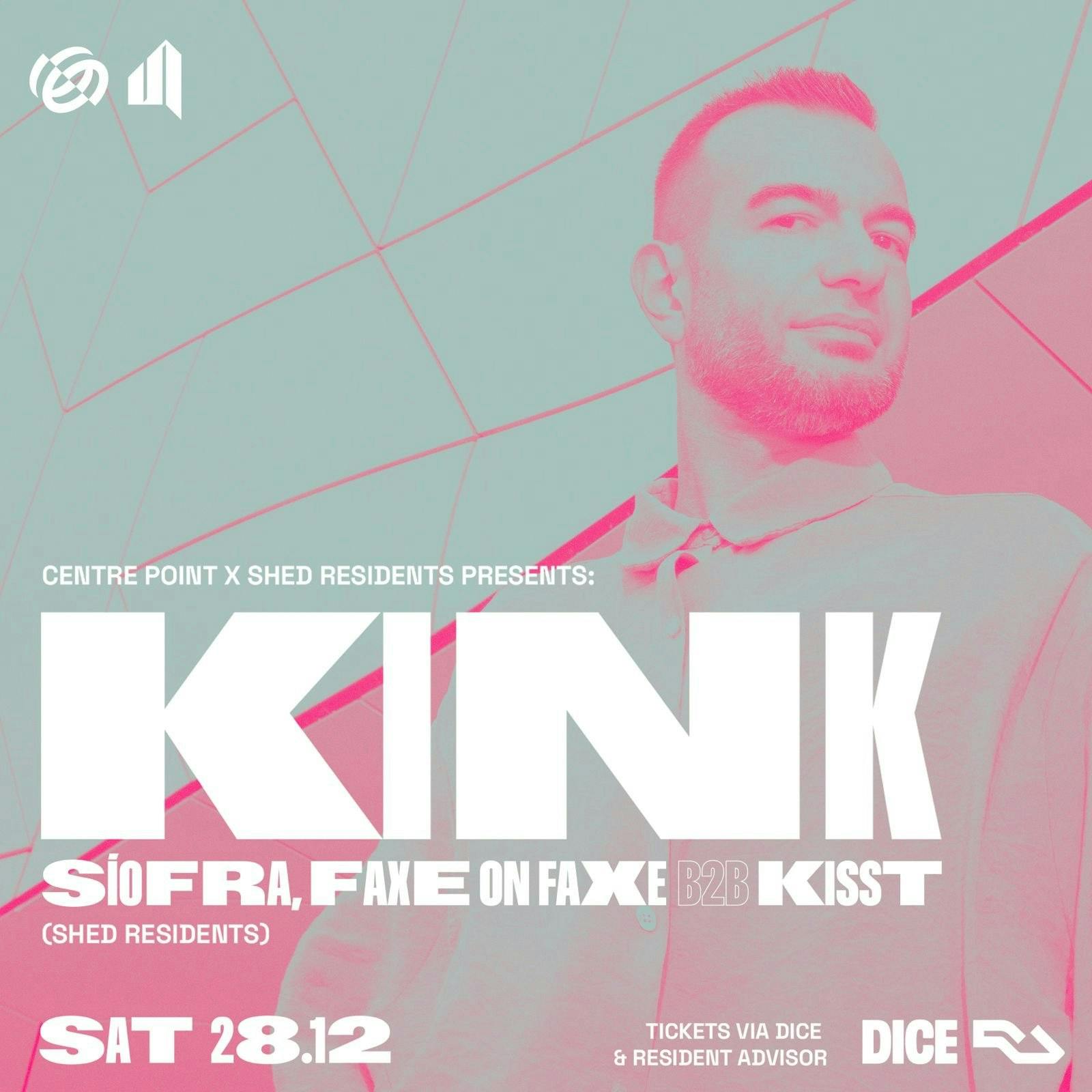 Shed Residents x Centre Point: KiNK (Live)