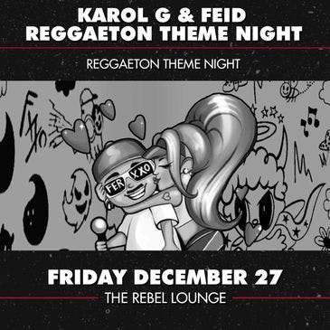 Karol G & Feid Reggaeton Theme Night