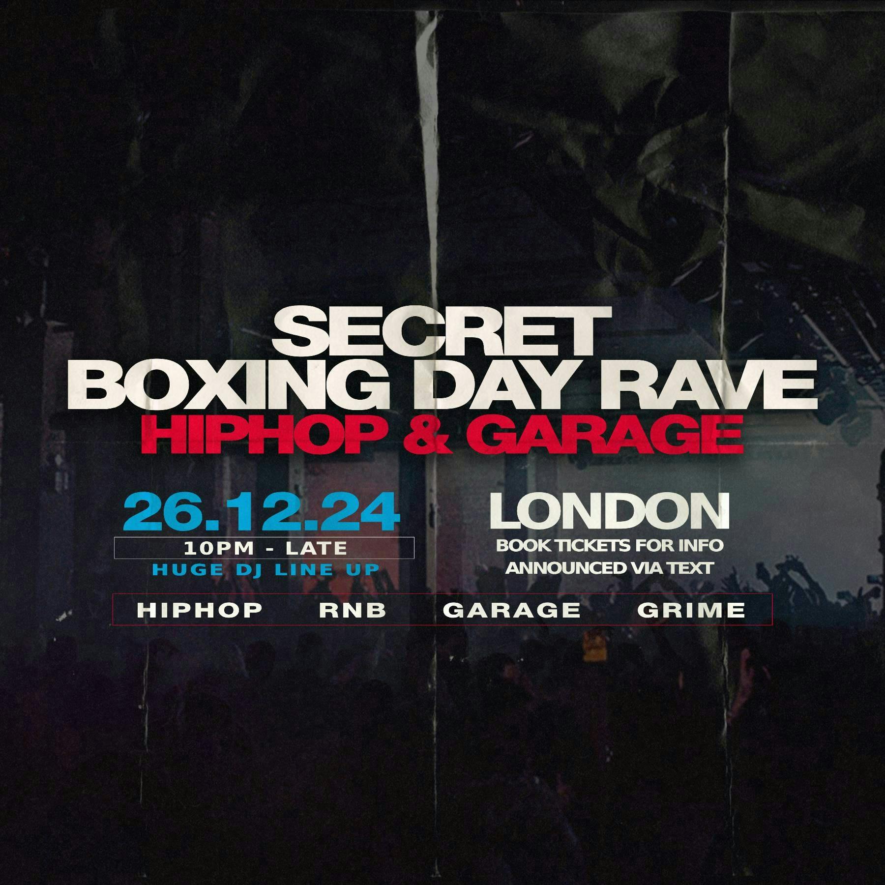 The Secret Boxing Day Rave: Hiphop and Garage