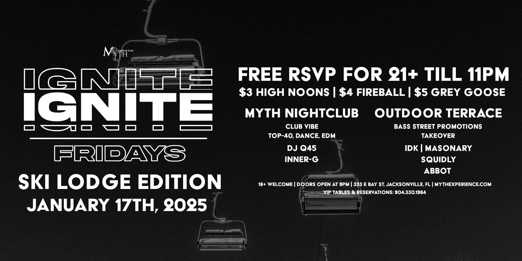 Myth Nightclub Presents: Ignite Fridays - Ski Lodge Edition