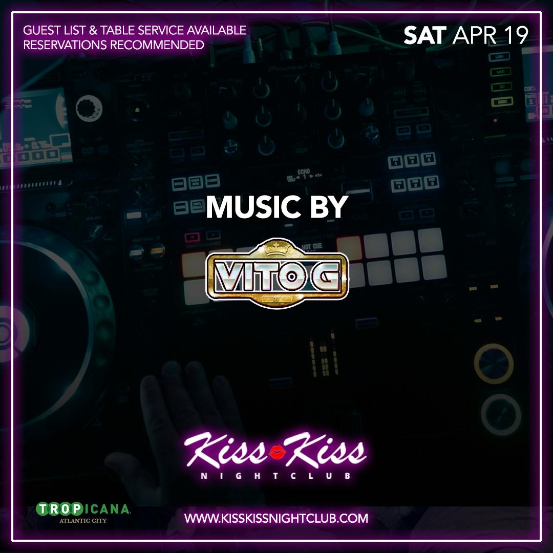 DJ Vito G at Kiss Kiss - Saturday, Apr 19 2025 | Discotech