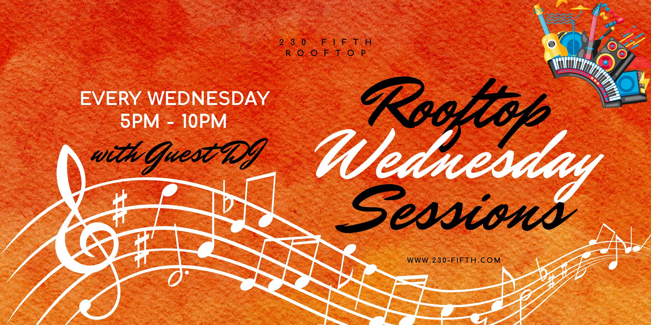 Rooftop Wednesday Sessions